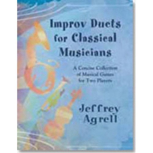 Improv Duets for Classical Musicians by GIA Publications