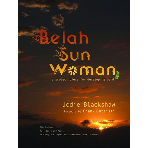 Belah Sun Woman by Jodie Blackshaw for Young Band with DVD and Lesson Plans