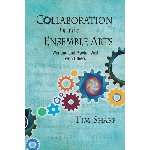 Collaboration In The Ensemble Arts Book