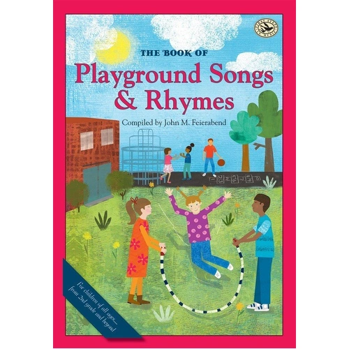 Book of Playground Songs and Rhymes by John Feierabend