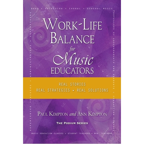 Work-Life Balance For Music Educators (Softcover Book)