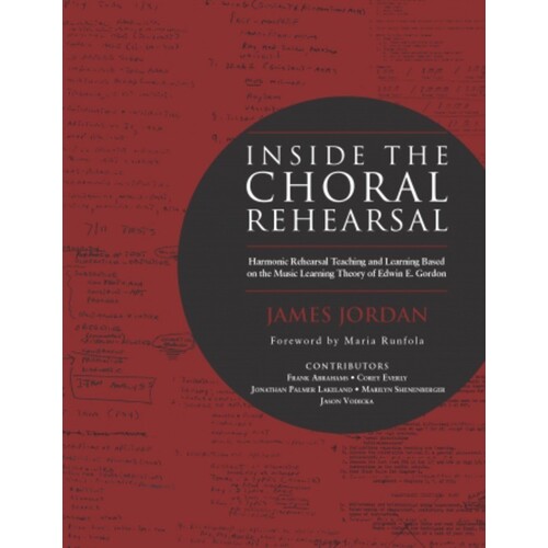 Inside The Choral Rehearsal Edwin E Gordon (Hardcover Book) Book