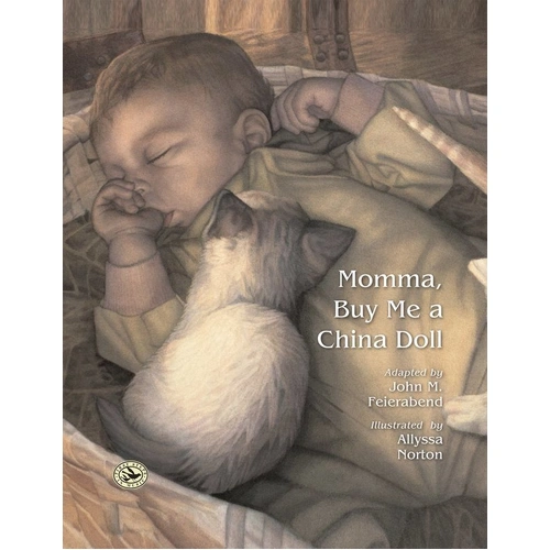Momma Buy Me a China Doll Picture Book by John M. Feierabend