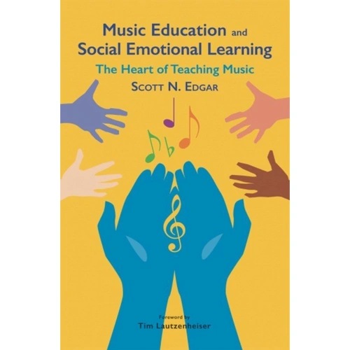 Music Education and Social Emotional Learning Resource