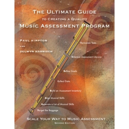 Ultimate Guide Creating Music Assessment Program (Softcover Book)