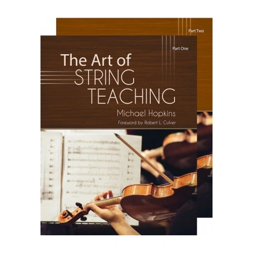 The Art of String Teaching by Michael Hopkins - Comprehensive String Pedagogy Resource with Videos and Teacher Resources
