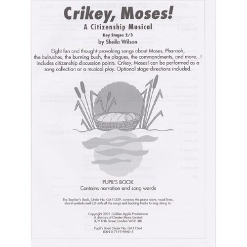 Crikey Moses! Musical Pupil Book Wilson