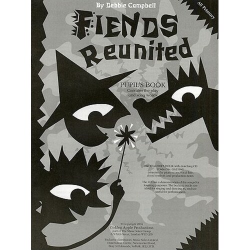 Fiends Reunited Musical Pupil Book Campbel