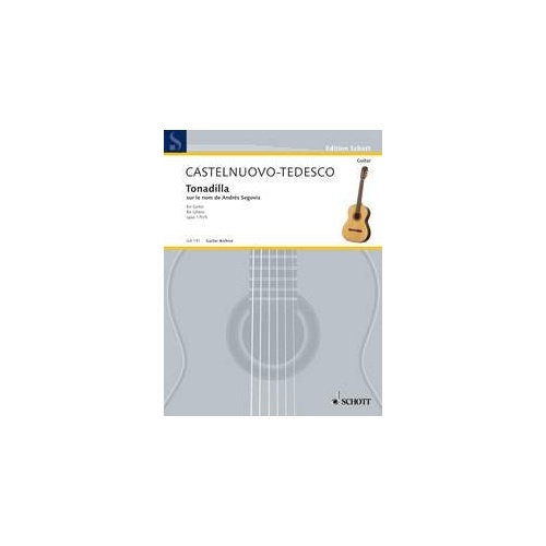 Castelnuovo-Tedesco - Tonadilla Op. 170 No. 5 for Guitar by Schott Music