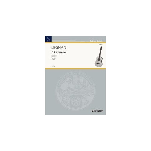 Legnani - 6 Capricen Op. 250 for Guitar, Schott Music, 16 Pages, Guitar Solo