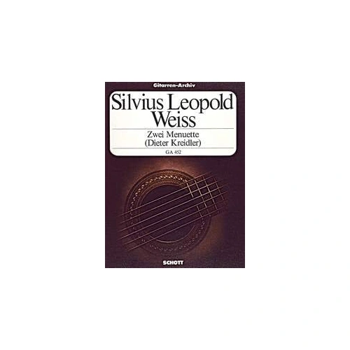 Weiss - 2 Minuets for Guitar, Schott Music, 8 Pages, Composer: Silvius Leopold Weiss