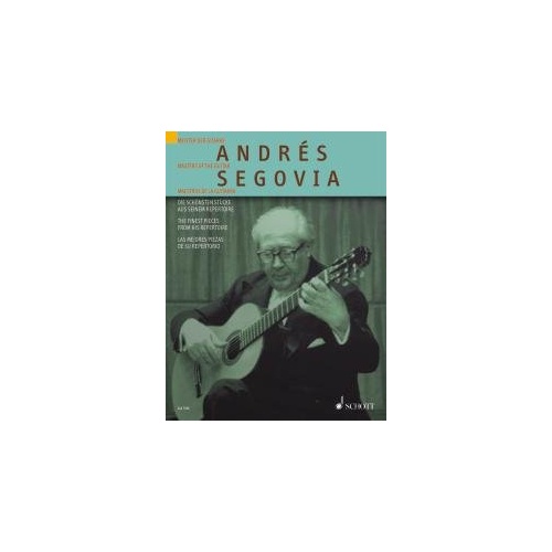 Andres Segovia - The Finest Pieces from His Repertoire for Guitar, 96 Pages, Schott Music
