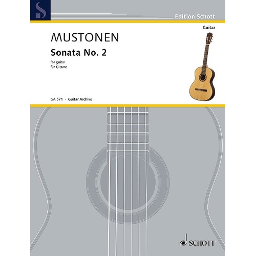 Mustonen - Sonata No. 2 for Guitar by Olli Mustonen, 16 Pages, Published by Schott Music