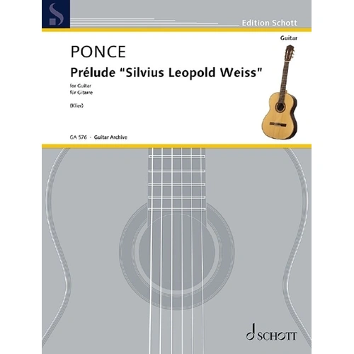 Ponce - Prelude Silvius Leopold Weiss for Guitar, Schott Music, 8 Pages, Guitar Archive Series