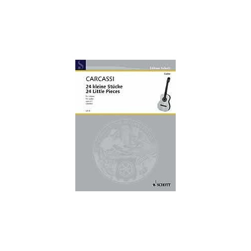 Carcassi - 24 Little Pieces Op. 21 for Guitar, Schott Music, 20 Pages