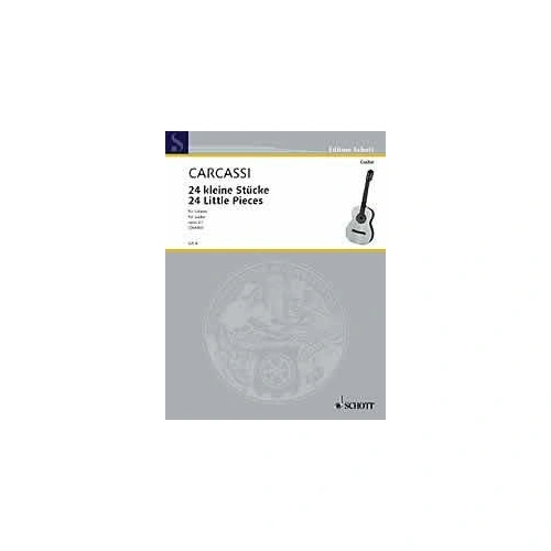 Carcassi - 24 Little Pieces Op. 21 for Guitar, Schott Music, 20 Pages