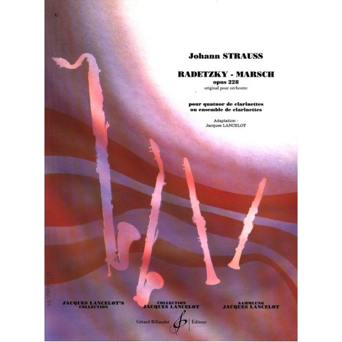 Radetzky March Op. 228 for Clarinet Quartet by Johann Strauss, Sr.