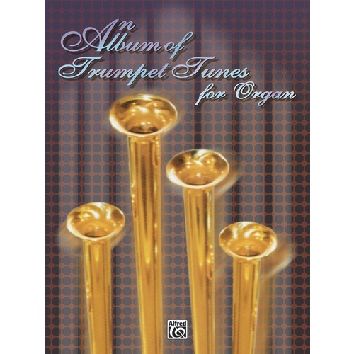 Album Of Trumpet Tunes Organ