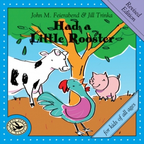 Had a Little Rooster CD Revised Edition