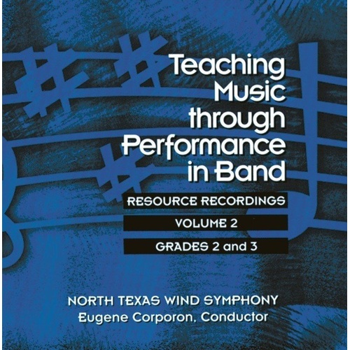 Teaching Music Through Performance in Band CD Vol. 2 Grades 2 & 3