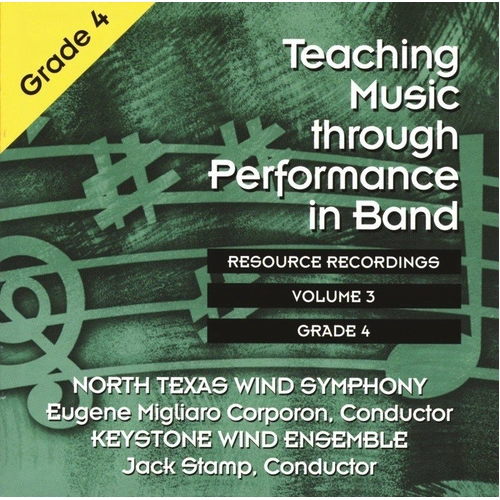 Teaching Music Through Performance in Band Volume 3 Grade 4 CD