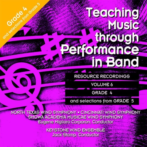 Teaching Music Through Performance in Band CD Volume 6 for Grades 4 & 5