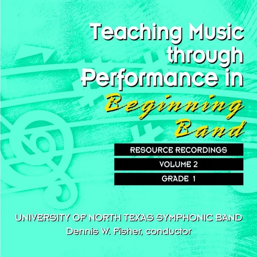 Teaching Music Through Performance in Beginning Band CD, Vol. 2