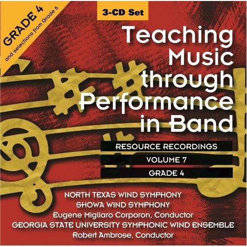 Teaching Music Through Performance in Band, Vol. 7 - 3-CD Set for Grades 4 & 5