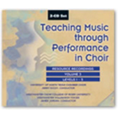 Teaching Music Through Performance in Choir Vol. 3 2-CD Set