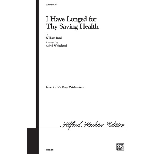 I Have Longed For Thy Saving