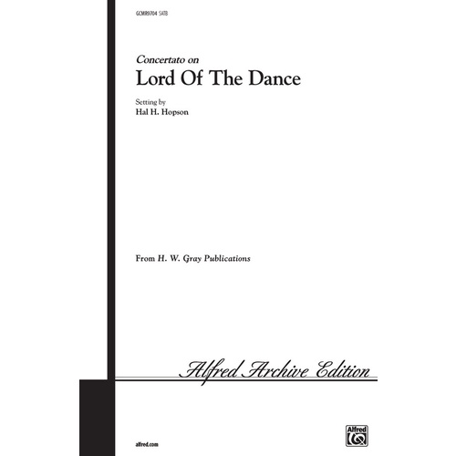 Lord Of The Dance (SATB)