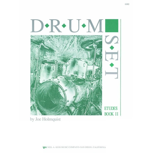 Drum Set - Etudes Book 2 by Neil A. Kjos Music Company