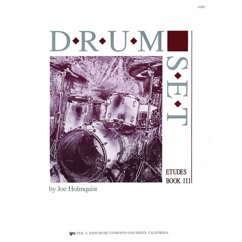 Drum Set - Etudes Book 3 by Neil A. Kjos Music Company