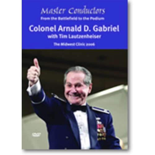 Colonel Arnald D Gabriel Master Conductor DVD Book