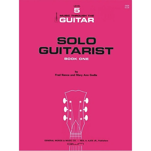 Solo Guitarist Book 1 by Neil A. Kjos Music Company