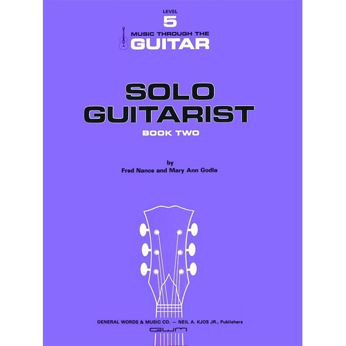 Solo Guitarist Book 2 by Neil A. Kjos Music Company