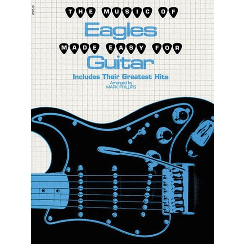 Eagles Made Easy For Guitar Book