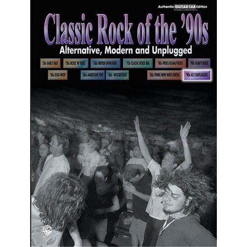Classic Rock Of The 90s Guitar TAB Book