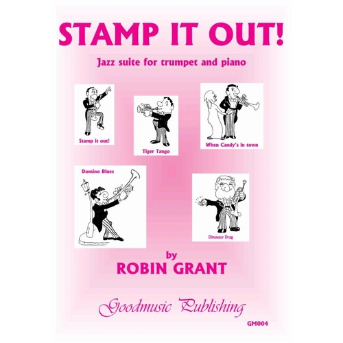 Grant - Stamp It Out Jazz Suite for Trumpet and Piano