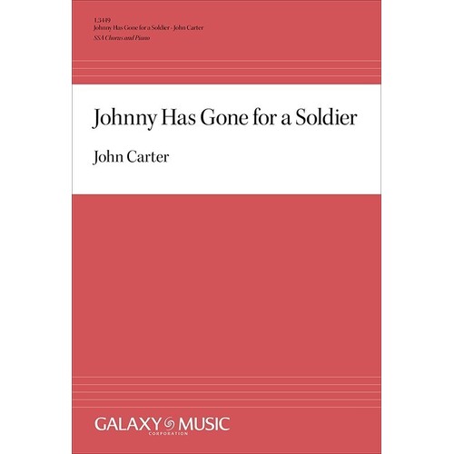 Johnny Has Gone For A Soldier SSA/Ssaa (Octavo) Book