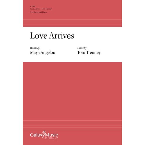 Love Arrives SA (Octavo) Book