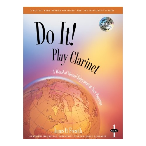 Do It! Play Clarinet Book 1 by James O. Froseth, 48 Pages, GIA Publications