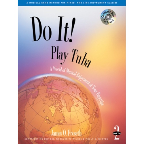 Do It! Play Tuba Book 2 by James Froseth