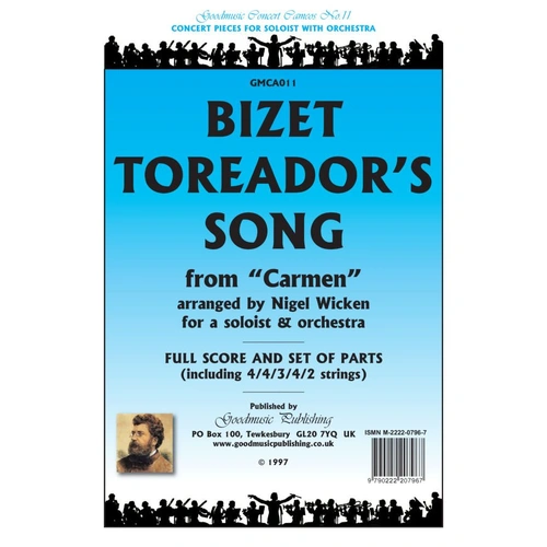 Toreadors Song for Soloist and Orchestra - Bizet, Arranger: Nigel Wicken, Goodmusic, Parts in Concert Pitch, Transposed Parts Included