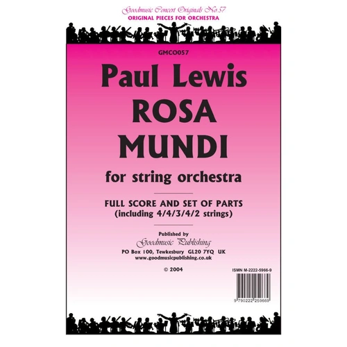 Rosa Mundi for String Orchestra by Paul Lewis, Goodmusic, 1 Page