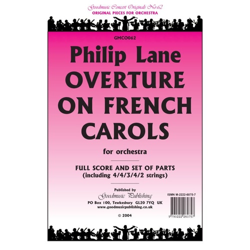 Overture on French Carols for Orchestra by Philip Lane, Goodmusic, SC/PTS