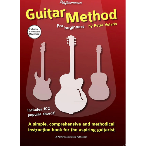 Performance Guitar Method Book for Beginners by Peter Volaris