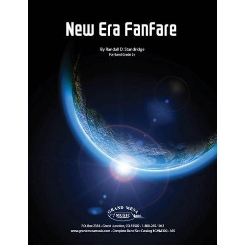 New Era Fanfare by Randall Standridge - Grand Mesa Music