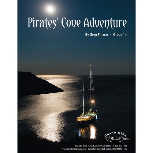 Pirates' Cove Adventure by Greg Fhiaras for Concert Band
