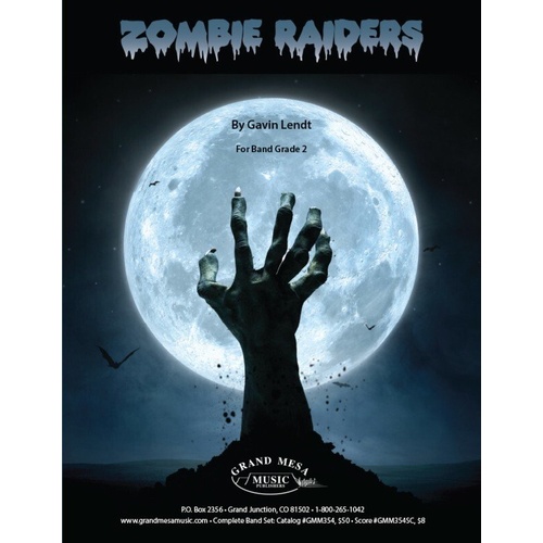 Zombie Raiders CB2 SC/PTS by Gavin Lendt - Grand Mesa Music
